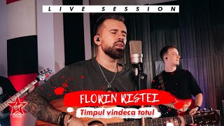 Florin Ristei - Timpul vindecă totul | Live Session