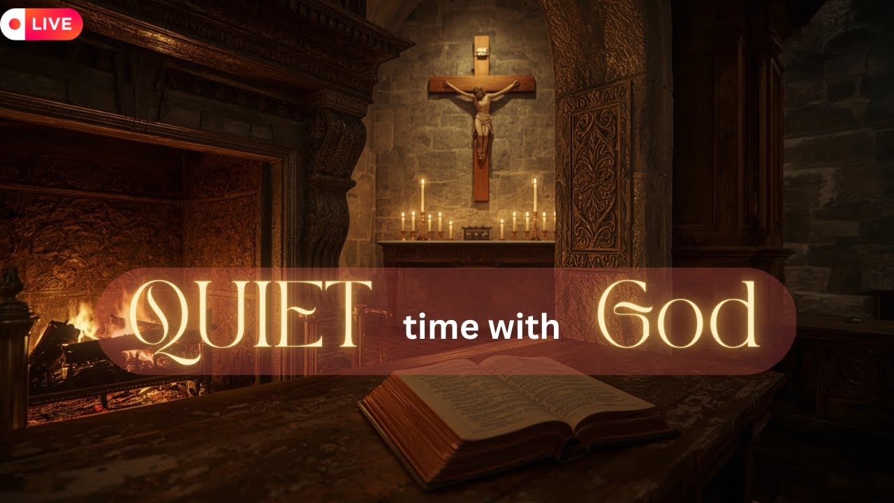Quiet Time with God 🙏 | Find Peace in His Presence