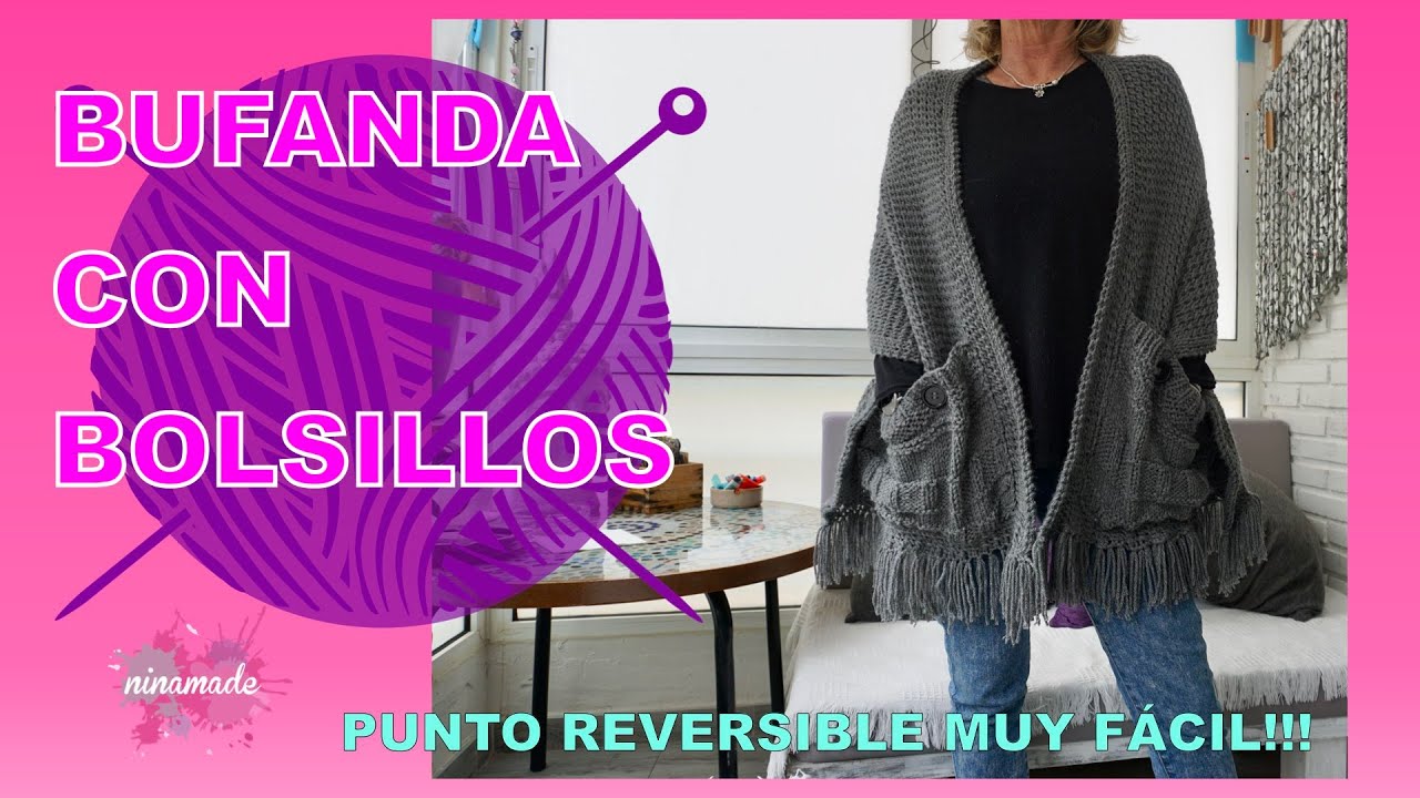 bufanda con bolsillos a dos agujas paso a paso