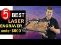Best Laser Engraver 2021 🏆 Top 5 Best Laser Engravers under 500 Dollars