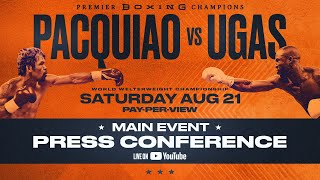 Pacquiao vs Ugas - Main Event Press Conference | Watch Live