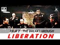 Liberation film 2 breakthrough  war movie  full movie