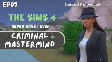 Engaged and another promotion! | The Sims 4: Never Have I Ever | Criminal Mastermind EP07