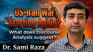 Will US-Iran War Start Again? What does Discourse Analysis tell us?
