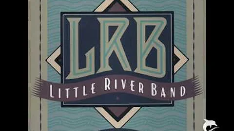 Little River Band    --       Every Time I Turn Around