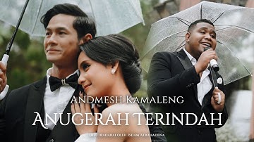 ANDMESH  - ANUGERAH TERINDAH (OFFICIAL MUSIC VIDEO)