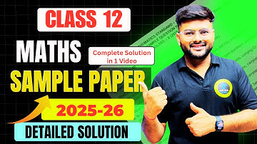 Class 12 Maths Sample Paper Solution 2025-26 I CBSE Maths Sample Paper Solution I Maths Sample Paper