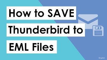 Save Email Messages from Mozilla Thunderbird to EML File Format