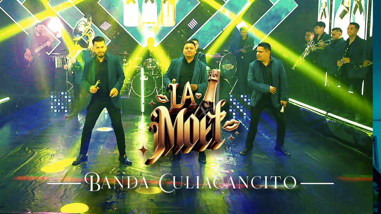 Banda Culiacancito - La Moet