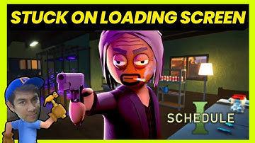 How to Fix Schedule I Not Loading / Stuck on Loading Screen