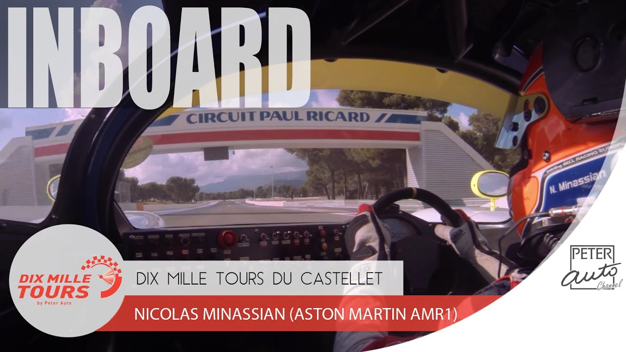 Nicolas Minassian (Aston Martin AMR1) Circuit Paul Ricard - Dix Mille Tours