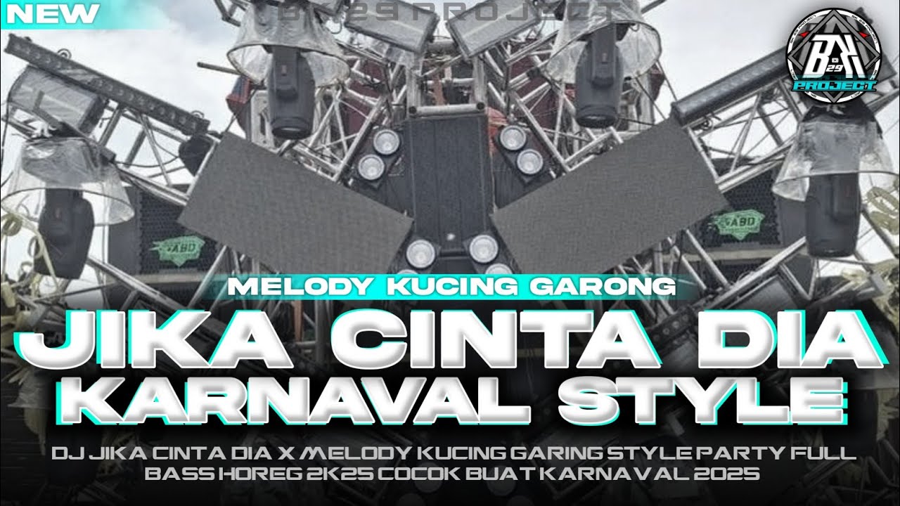 DJ JIKA CINTA DIA|| STYLE PARTY FULL BASS HOREG |FYP TIK TOK COCOK BUAT KARNAVAL|BK 29 PROJECT