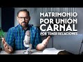 CUANDO TIENES RELACIONES QUEDAS CASADO // LA UNIÓN CARNAL