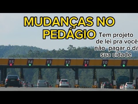 Isenção de pedágio pra quem mora na cidade onde está a praça de cobrança. Já está na Câmara