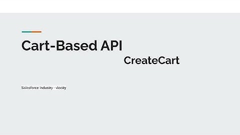 How to use CreateCart API Salesforce Cart Based API  #vlocity #SalesforceIndustry