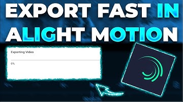 Export Fast In Alight Motion 2021 | Alight Motion Export Problem | Alight Motion Error Fix  | KE