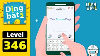 Dingbats Level 346 Tea Storm Cup Walkthrough Net Worth