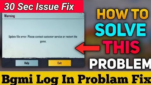 BGMI Login Problem Fix | Update File Error.Please Contact Customer Services or Restart the Game