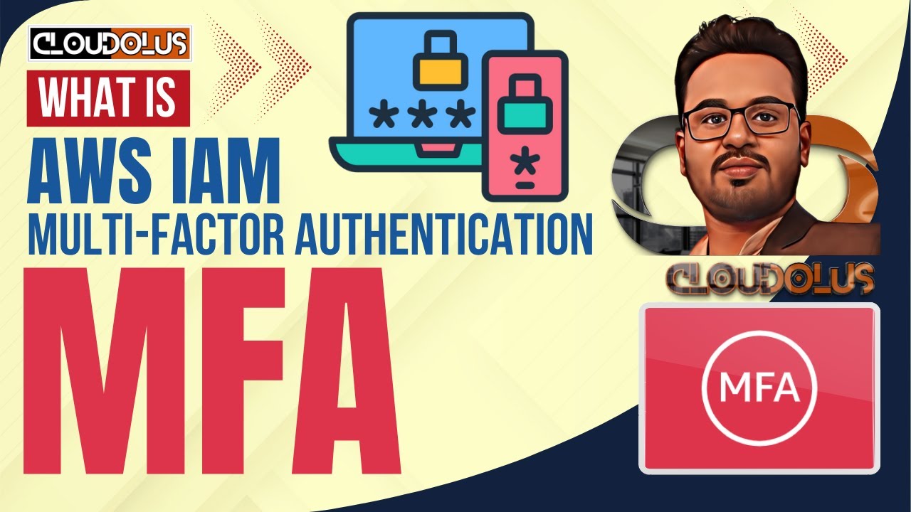 What Is AWS IAM Multi Factor Authentication (MFA) | AWS Full Course in ...