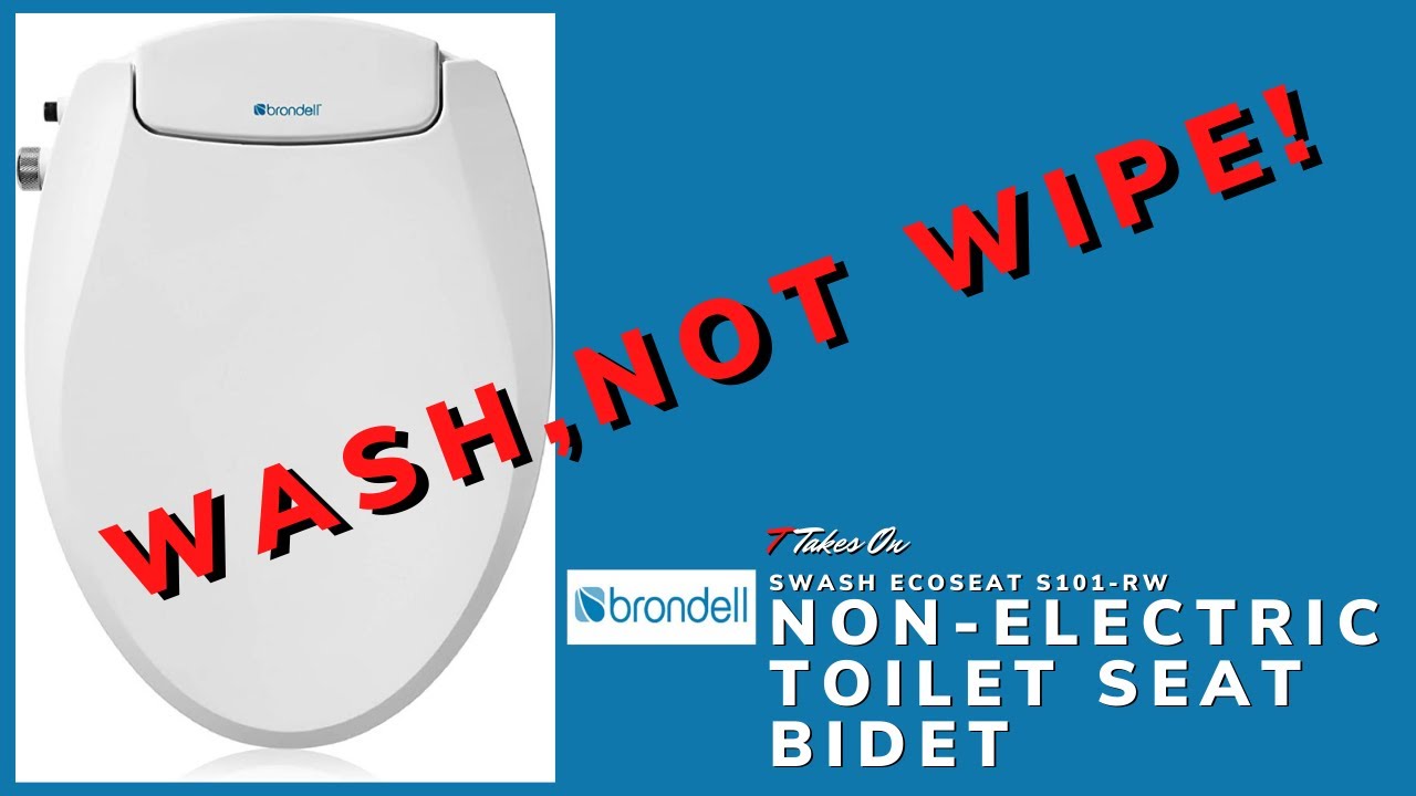T Takes On 017 Brondell Bidet Toilet Seat YouTube