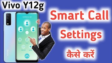 Vivo y12g Smart call | Vivo y12g Me Smart Call Setting kaise kare | Vivo Y12g Video call kaise kare