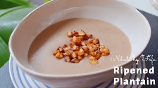 Sweet Plantain Creamy Porridge recipe/ Gluten & Lactose Free/ Ndudu