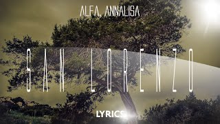 Alfa, Annalisa – San Lorenzo | Testo