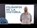 Filósofos de la historia -  filosofía para principiantes