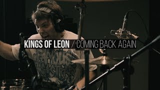 KINGS OF LEON - COMING BACK AGAIN / Gianluca Coccia Drum Cover
