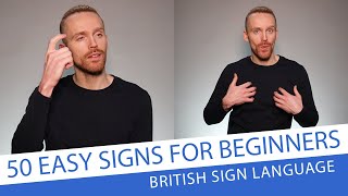 50 Easy Signs for Beginners in British Sign Language (BSL)