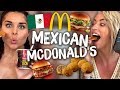 Americans Try Mexican McDonald's for the First Time!