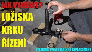 Jak SPRÁVNĚ vyměnit ložiska v krku řízení? - Kawasaki Z750 [How to replace steering stem bearings?]