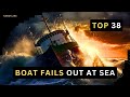 Crazy boat fails  top 38