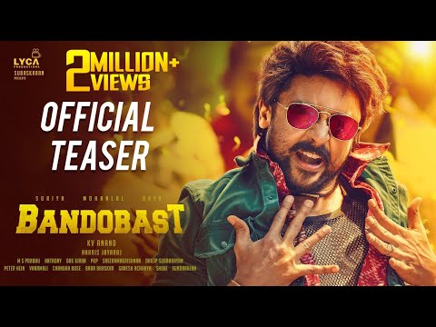 Bandobast - Official Teaser | Suriya, Mohan Lal, Arya | K V Anand | Harris Jayaraj | Subaskaran