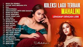 KUMPULAN LAGU TERBAIK MAHALINI VIRAL TERHITS 2026 - MUSIK TRENDING TERBARU   LIRIK VIDEO