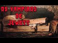 As Tumbas dos Vampiros de Jewett