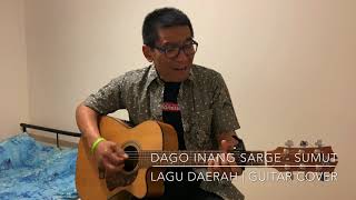 Dago Inang Sarge - Sumut | Lagu Daerah Guitar Cover