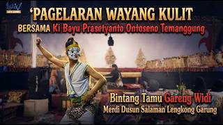 Download lagu PAGELARAN WAYANG KULIT BERSAMA KI BAYU PRASETYANTO  ft GARENG WIDI ||  SALAMAN LENGKONG GARUNG WSB