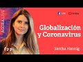 Sascha Hannig | Globalización y Coronavirus - Ágora Live