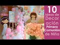 10 Ideas de Decoracion para Primera Comunion de Niña