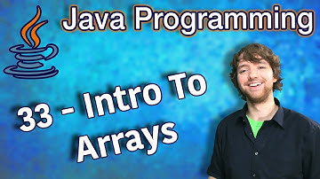 Java Programming Tutorial 33 - Intro To Arrays