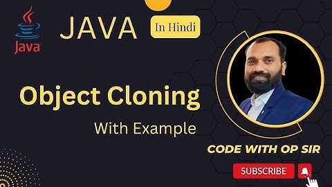 Java Cloning Shallow and Deep cloning in Hindi