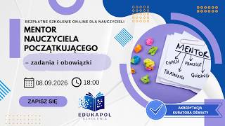 Mentor nauczyciela początkującego – zadania i obowiązki