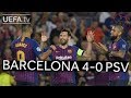 BARCELONA 4-0 PSV #UCL HIGHLIGHTS