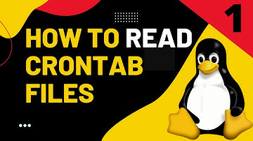 How To Read Crontab Files | Part 1