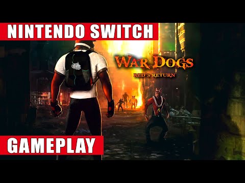War Dogs: Red's Return Nintendo Switch Gameplay