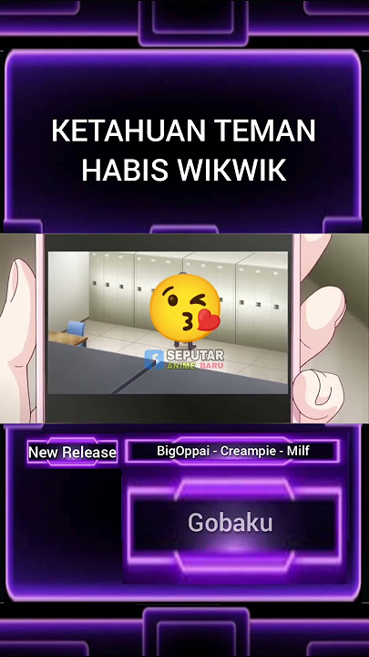 Ketahuan Habis Wikwik