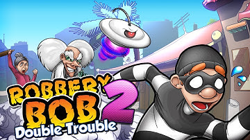 Robbery Bob: Double Trouble - Gameplay Android, iPhone et iPad par KickMyGeek