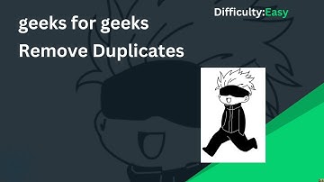 Remove Duplicates GFG POTD 28-07-2024