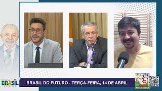#aovivo - 14/04/2026 - Brasil do Futuro | AÇÕES DO GOVERNO | José Alfredo Carvalho e Matheus Dias